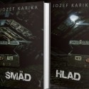 Image of Jozef Karika vyd&aacute; v okt&oacute;bri hneď dve knihy, stra&scaron;ideln&yacute; Sm&auml;d a Hlad