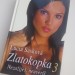 Image of Zlatokopka 3, knižná novinka od úspešnej Lucie Saskovej